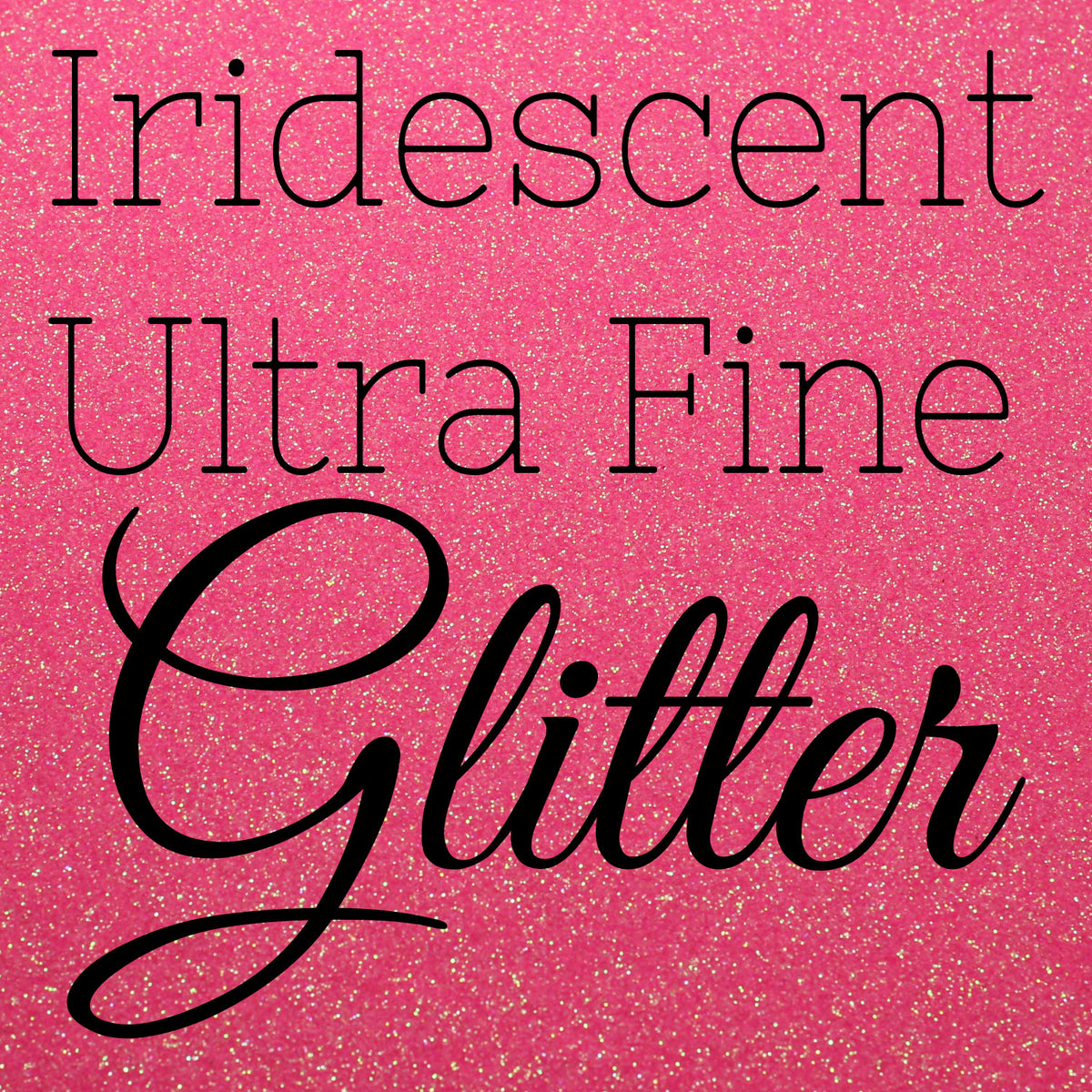 Pink Patrol Iridescent Ultra-fine glitter .5oz